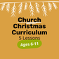 Christmas Curriculum - Ages 6-11