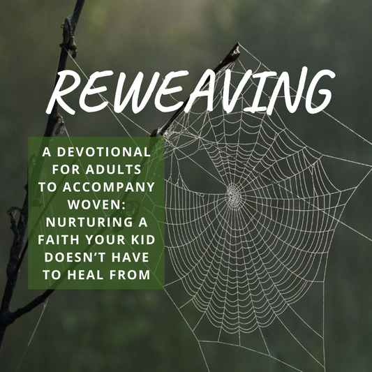Reweaving Devotional (for adults)